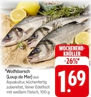 Wolfsbarsch (Loup de Mer) bei EDEKA im Hainburg Prospekt für 1,69 €