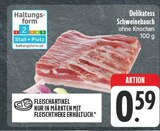 Aktuelle Schweinefleisch Angebote bei EDEKA in Jena Aktuelles Delikatess Schweinebauch Angebot bei EDEKA in Jena ab 0,59 €