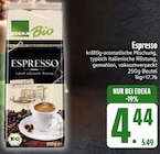 Espresso Angebote von EDEKA Bio bei EDEKA Straubing für 4,44 €