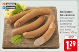 Delikatess Käseknacker bei EDEKA im St. Ingbert Prospekt für 1,29 €
