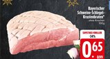 Bayerischer Schweine-Schlegel-Krustenbraten von  im aktuellen EDEKA Prospekt für 0,65 €