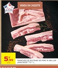 Tranches de poitrine de porc à griller - JEAN ROZÉ dans le catalogue Intermarché Super