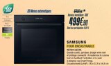 Four encastrable - SAMSUNG - Proxi Confort à Lyon Four encastrable - SAMSUNG en promo chez Proxi Confort Lyon à 499,90 €