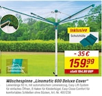 Aktuelles Wäschespinne Linomatic 600 Deluxe Cover Angebot bei toom Baumarkt in Halle (Saale) ab 159,99 €