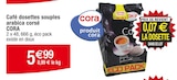 Café dosettes souples arabica corsé - CORA dans le catalogue Cora
