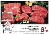 Viande bovine Pot au feu avec os à mijoter - Super U à Vaulx-en-Velin Viande bovine Pot au feu avec os à mijoter en promo chez Super U Vaulx-en-Velin à 8,99 €