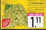 Tafeltrauben Angebot in Fürstenfeldbruck Tafeltrauben im aktuellen Prospekt bei E center in Fürstenfeldbruck