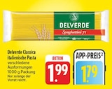 EDEKA Schweinfurt - Classica italienische Pasta Angebot im Prospekt Classica italienische Pasta bei EDEKA im Schweinfurt Prospekt für 1,79 €