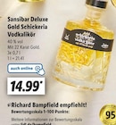 Aktuelles Deluxe Gold Schickeria Vodkalikör Angebot bei Lidl in Ingolstadt ab 14,99 €