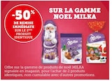 -50% de remise immédiate sur le 2ème produit identique sur la gamme Noël Milka - Milka en promo chez U Express -50% de remise immédiate sur le 2ème produit identique sur la gamme Noël Milka - Milka dans le catalogue U Express