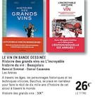 Histoire des grands vins ou L'incroyable histoire du vin : Beaujolais - Les Arènes en promo chez E.Leclerc Clamart à 26,00 €