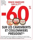Promo -60% de remise immédiate sur le 2ème sur les camemberts et coulommiers PRÉSIDENT à  dans le catalogue Intermarché Express ""