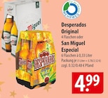 Desperados Original oder San Miguel Especial Angebote bei famila Nordost Neustadt für 4,99 €