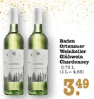 Glühwein Chardonnay Angebote von Baden Ortenauer Weinkeller bei E center Ludwigshafen für 3,49 €