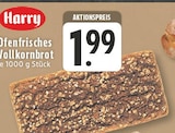 Ofenfrisches Vollkornbrot Angebote von Harry bei E center Duisburg für 1,99 €