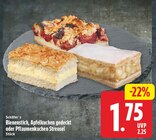 Bienenstich, Apfelkuchen gedeckt oder Pflaumenkuchen Streusel im Angebot bei WEZ in Löhne Bienenstich, Apfelkuchen gedeckt oder Pflaumenkuchen Streusel Angebote von Schäfer's bei WEZ Löhne für 1,75 €