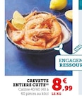 Crevette Entière Cuite en promo chez Super U Metz à 8,99 €