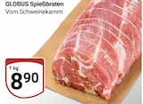 GLOBUS Kaiserslautern - Spießbraten Angebot im Prospekt Spießbraten bei GLOBUS im Kaiserslautern Prospekt für 8,90 €