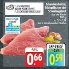 nah und gut - Schweineschnitzel, Schlegelbraten oder Schweinegulasch Angebot im Prospekt Schweineschnitzel, Schlegelbraten oder Schweinegulasch bei nah und gut im Prospekt "" für 0,59 €