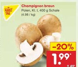 Champignon braun im Angebot bei Netto Marken-Discount in Göttingen Champignon braun Angebote von MARKT TAG bei Netto Marken-Discount Göttingen für 1,99 €