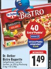 Bistro Baguette Angebote von Dr. Oetker bei E center Solingen für 1,49 €