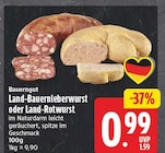 Land-Bauernleberwurst oder Land-Rotwurst von Bauerngut für 0,99 € bei EDEKA im Angebot Land-Bauernleberwurst oder Land-Rotwurst von Bauerngut im aktuellen EDEKA Prospekt
