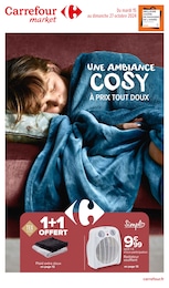 Prospectus Carrefour Market à Massiac, "UNE AMBIANCE COSY À PRIX TOUT DOUX", 20 pages, 15/10/2024 - 27/10/2024