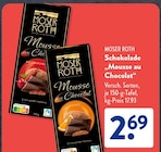 Schokolade "Mousse au Chocolat" im ALDI SÜD Prospekt Schokolade "Mousse au Chocolat" von MOSER ROTH im aktuellen ALDI SÜD Prospekt für 2,69 €