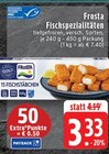 Aktuelle Frosta Angebote bei EDEKA in Mönchengladbach Aktuelles Fischspezialitäten Angebot bei EDEKA in Mönchengladbach ab 3,33 €