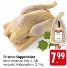Frisches Suppenhuhn im Angebot bei E center in Trier Frisches Suppenhuhn Angebote bei E center Trier für 7,99 €