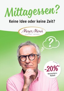 Meyer Menü Prospekt Mittagessen? Keine Idee oder keine Zeit? mit 4 Seiten