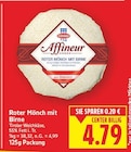Roter Mönch mit Birne von Schärdinger für 4,79 € bei E center im Angebot Roter Mönch mit Birne von Schärdinger im aktuellen E center Prospekt