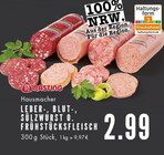 E center Gelsenkirchen - Hausmacher Leber-, Blut-, Sülzwurst o. Frühstücksfleisch Angebot im Prospekt Hausmacher Leber-, Blut-, Sülzwurst o. Frühstücksfleisch bei E center im Gelsenkirchen Prospekt für 2,99 €