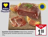 Spanischer Serrano-Schinken Angebote von EDEKA bei Marktkauf Ulm für 1,99 €