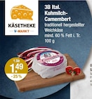 Kuhmilch-Camembert von 3B Ital. für 1,49 € bei V-Markt im Angebot Kuhmilch-Camembert von 3B Ital. im aktuellen V-Markt Prospekt