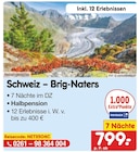 Discounter Reisen im Netto Marken-Discount Prospekt Schweiz – Brig-Naters im aktuellen Netto Marken-Discount Prospekt