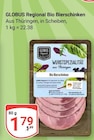 Aktuelles Regional Bio Bierschinken Angebot bei GLOBUS in Leipzig ab 1,79 €