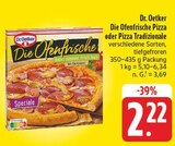 Aktuelle Pizza Angebote bei EDEKA in Jena Aktuelles Die Ofenfrische Pizza Angebot bei EDEKA in Jena ab 2,22 €