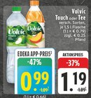 Touch oder Tee Angebote von Volvic bei EDEKA Arnsberg für 0,99 €