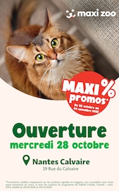 Catalogue Maxi Zoo à Rezé cette semaine, valable du 28/10/2026 au 04/11/2026 Prospectus Maxi Zoo à Rezé, "Ouverture", 4 pages de promos valables du 28/10/2026 au 04/11/2026