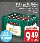 Aktuelles Pils Stubbi Angebot bei EDEKA in Düren ab 9,49 €