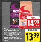 EDEKA - Caffe Crema Angebot im Prospekt Caffe Crema bei EDEKA im Prospekt "" für 13,99 €