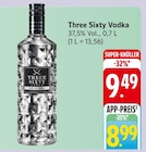 Three Sixty Vodka bei EDEKA im Gerlingen Prospekt für 9,49 €