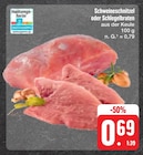 E center - Schweineschnitzel oder Schlegelbraten Angebot im Prospekt Schweineschnitzel oder Schlegelbraten bei E center im Prospekt für 0,69 €