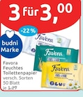 Feuchtes Toilettenpapier von Favora im aktuellen budni Prospekt