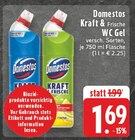Kraft & Frische WC Gel im Angebot bei EDEKA in Düsseldorf Kraft & Frische WC Gel Angebote von Domestos bei EDEKA Düsseldorf für 1,69 €
