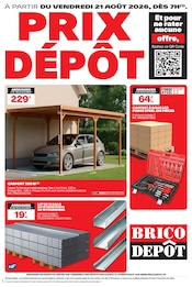 Prospectus Bricolage Brico Dépôt en cours à Morangis et alentours, "PRIX DÉPÔT", 12 pages, 21/08/2026 - 03/09/2026 Catalogue Bricolage Brico Dépôt en cours à Morangis et alentours, "PRIX DÉPÔT", 12 pages, 21/08/2026 - 03/09/2026