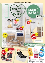 Catalogue Bazar & Déstockage Maxi Bazar en cours à Grasse et alentours, "BIEN DANS MA MAISON", 18 pages, 20/03/2024 - 14/04/2024