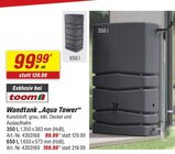toom Baumarkt Wunstorf - Wandtank Aqua Tower 350 l Angebot im Prospekt Wandtank Aqua Tower 350 l bei toom Baumarkt im Wunstorf Prospekt für 99,99 €