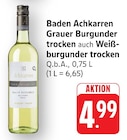 EDEKA Emmendingen - Grauer Burgunder Angebot im Prospekt Grauer Burgunder bei EDEKA im Emmendingen Prospekt für 4,99 €